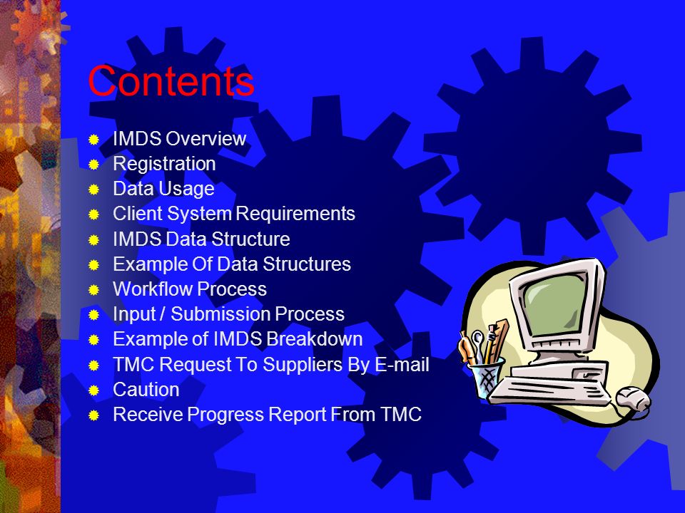 Contents IMDS Overview Registration Data Usage