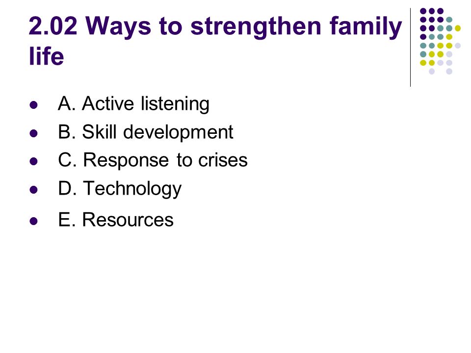 2.02 Ways to strengthen family life