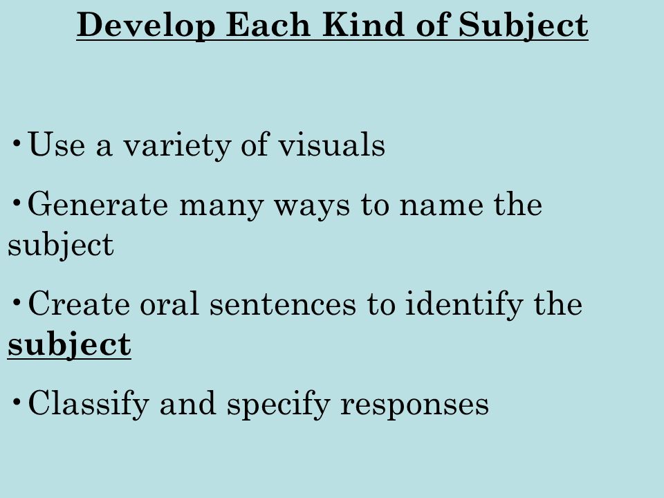 Develop Each Kind of Subject