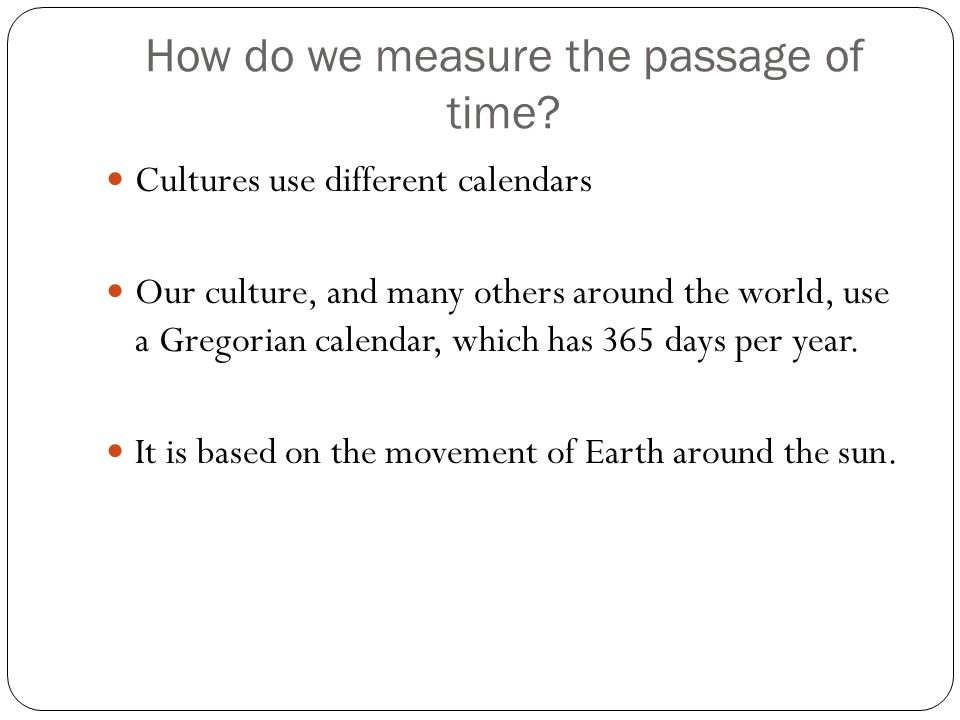 How do we measure the passage of time