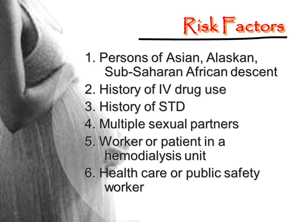 Risk Factors 1. Persons of Asian, Alaskan, Sub-Saharan African descent