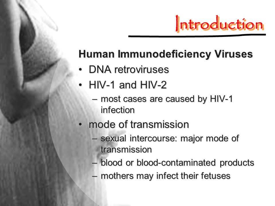 Introduction Human Immunodeficiency Viruses DNA retroviruses