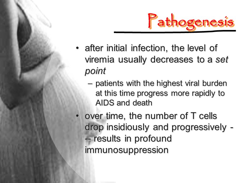 Pathogenesis after initial infection, the level of viremia usually decreases to a set point.