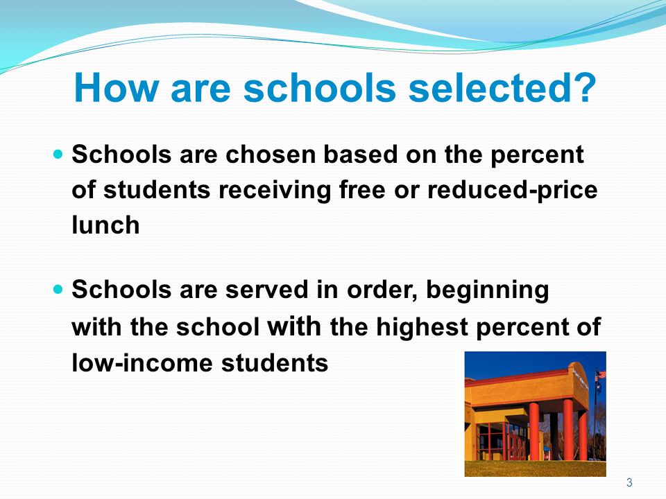 How are schools selected
