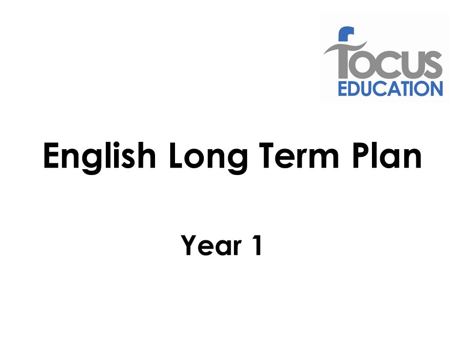 English Long Term Plan Year 1