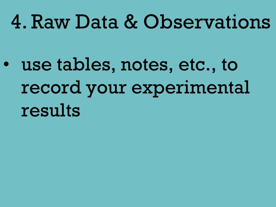 4. Raw Data & Observations