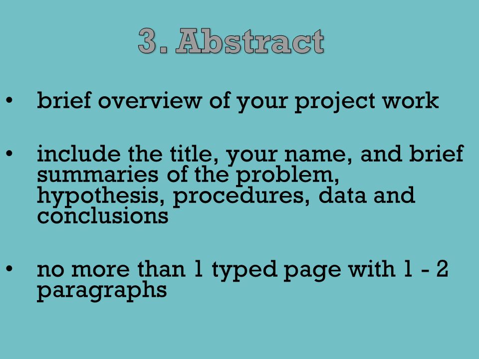 3. Abstract brief overview of your project work
