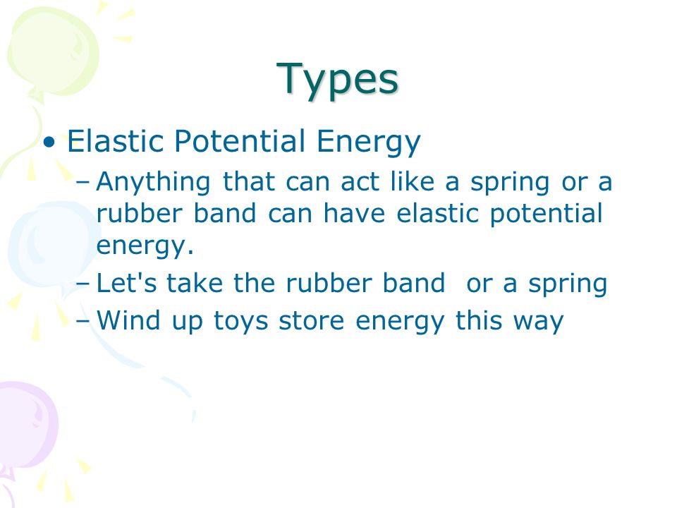 Types Elastic Potential Energy