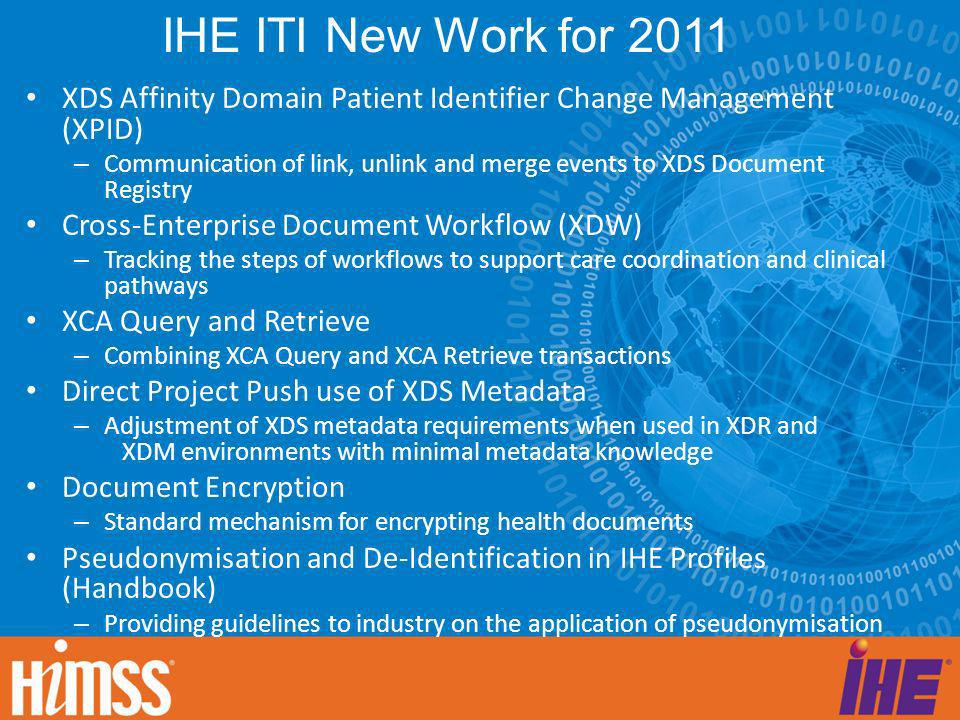 IHE ITI New Work for 2011 XDS Affinity Domain Patient Identifier Change Management (XPID)