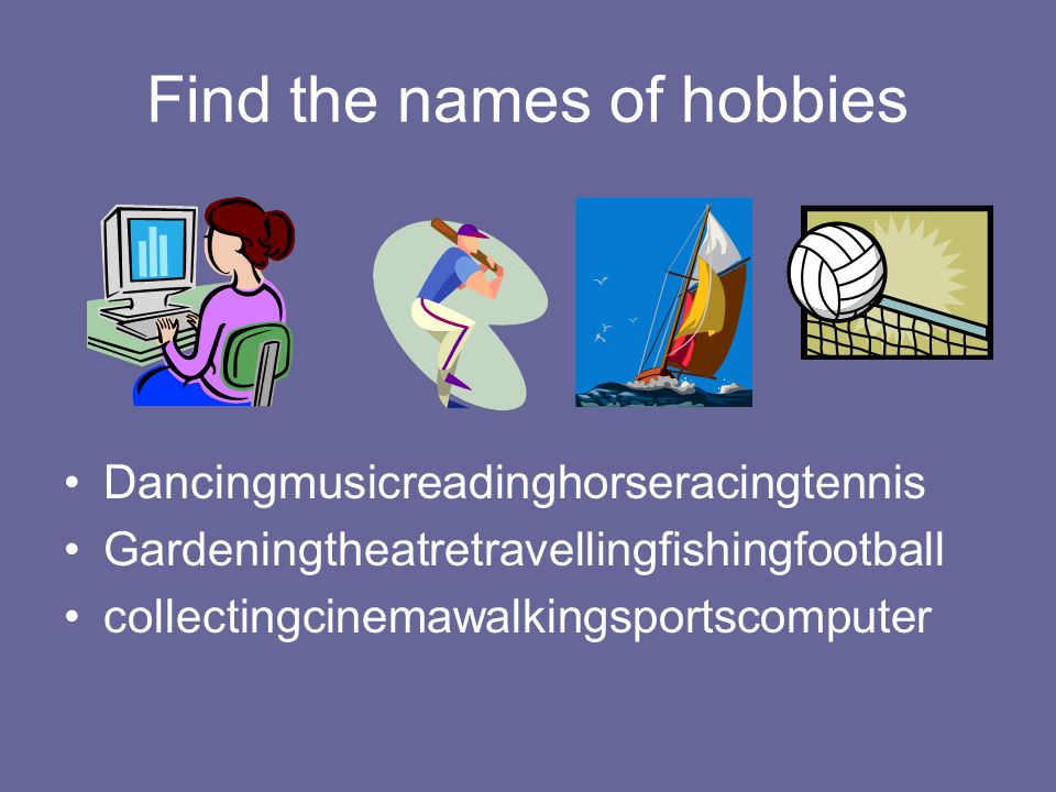 Find the names of hobbies