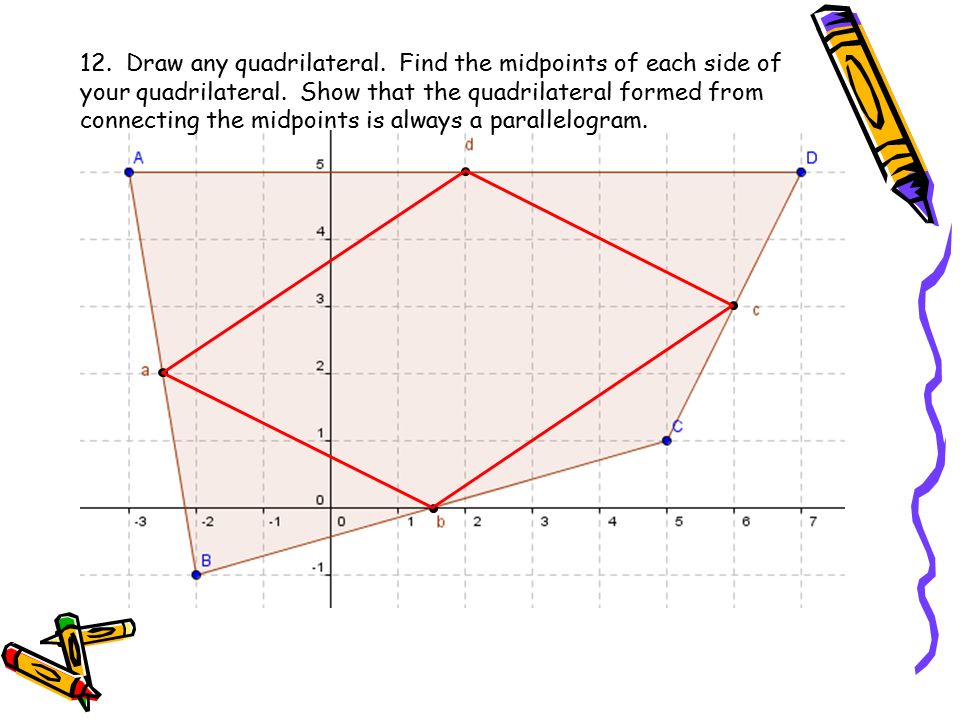 12. Draw any quadrilateral