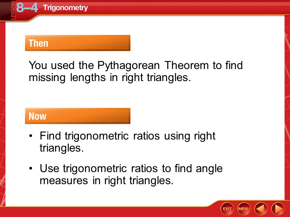 Find trigonometric ratios using right triangles.
