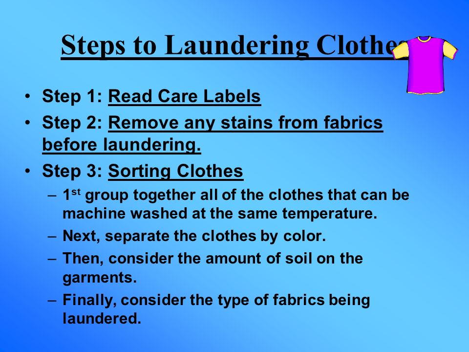 Steps to Laundering Clothes