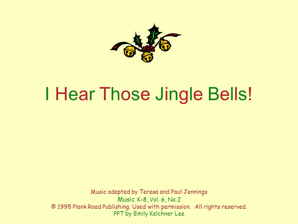 I Hear Those Jingle Bells Ppt Video Online Download