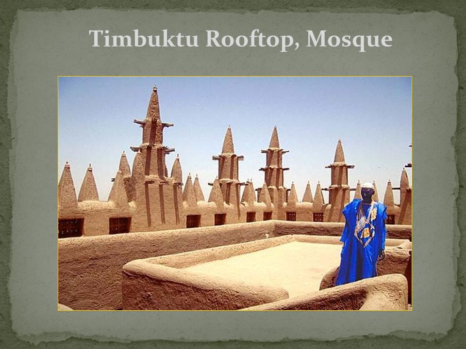 Timbuktu Rooftop, Mosque