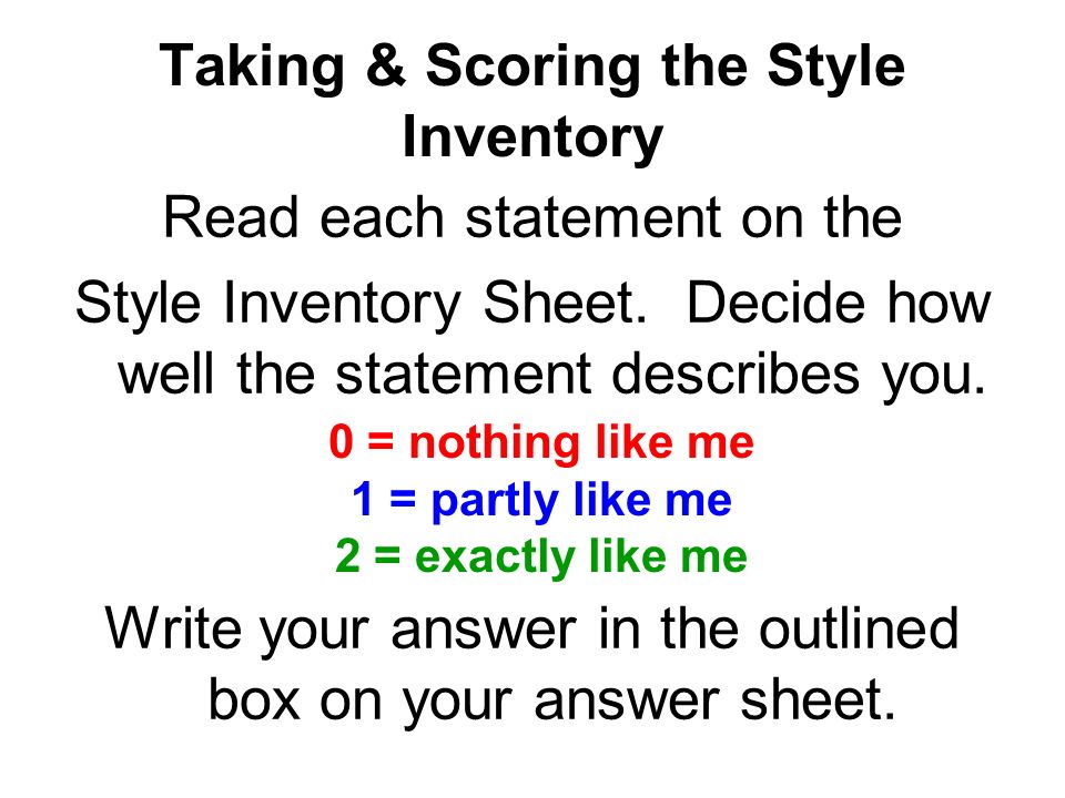Taking & Scoring the Style Inventory