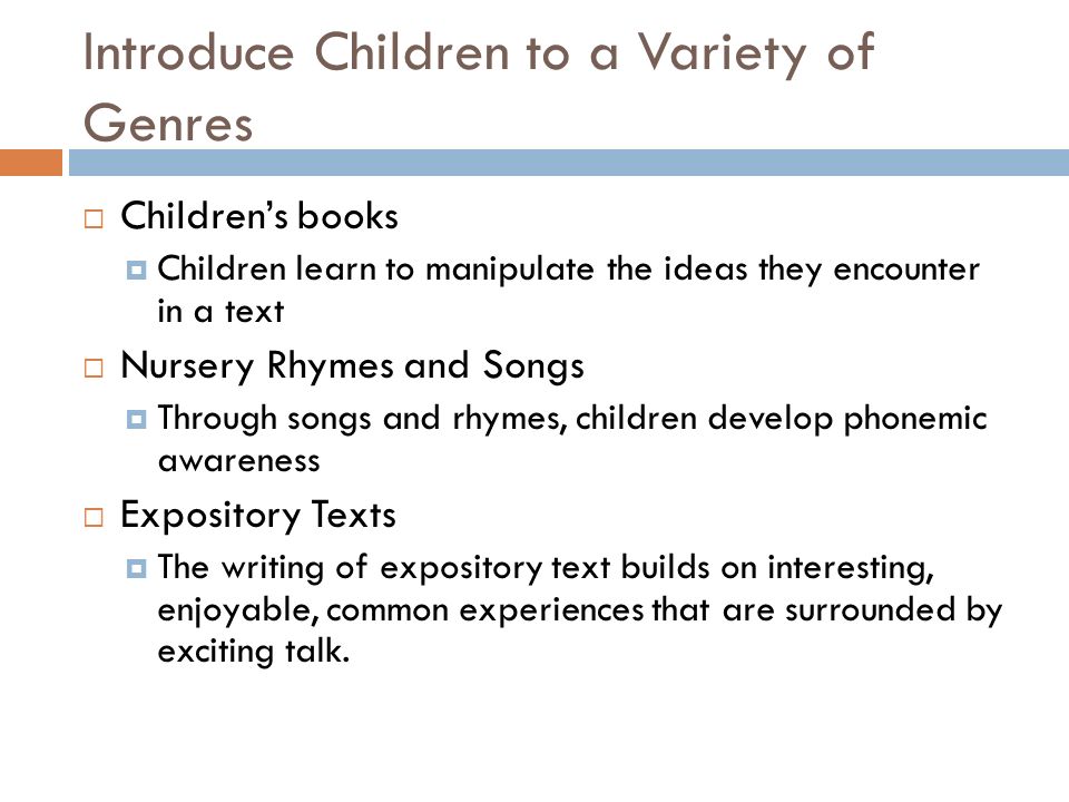Introduce Children to a Variety of Genres