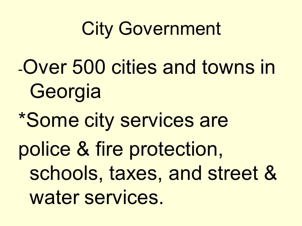 *Some city services are