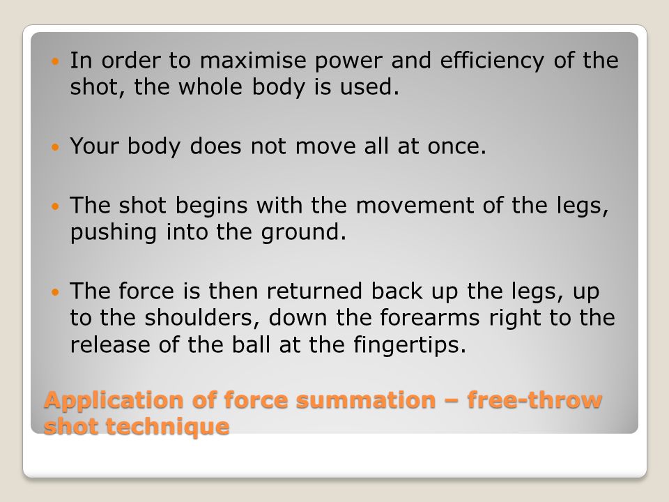 Application of force summation – free-throw shot technique