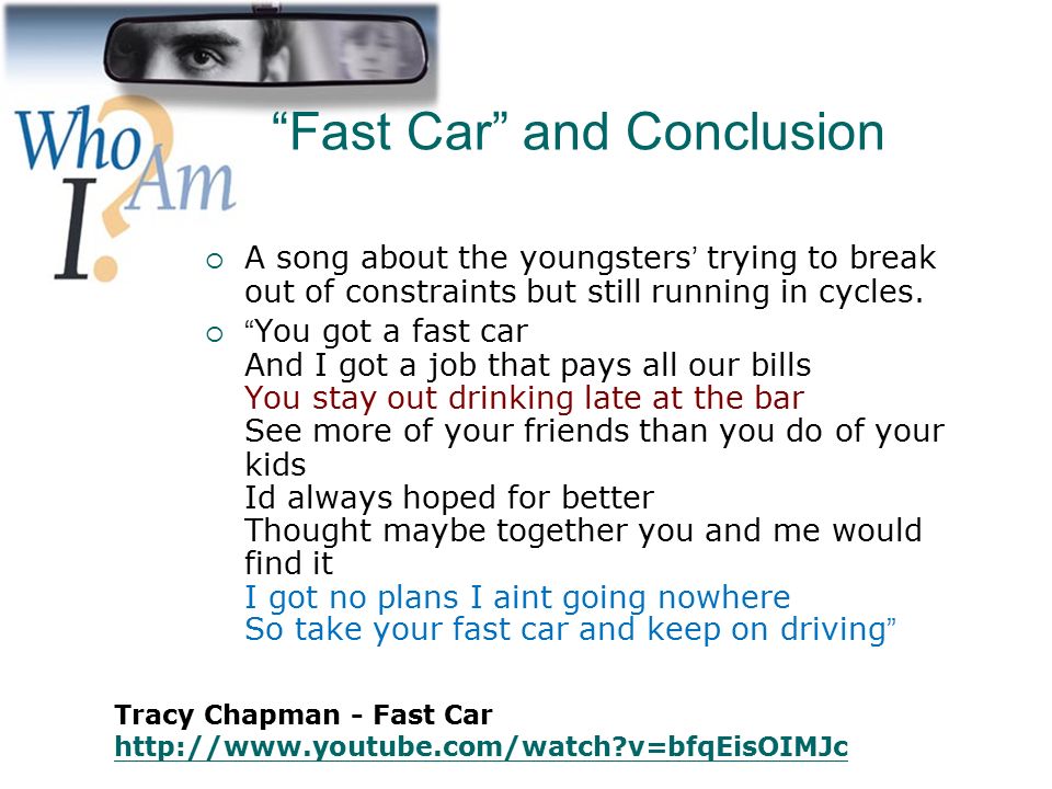 Fast Car and Conclusion