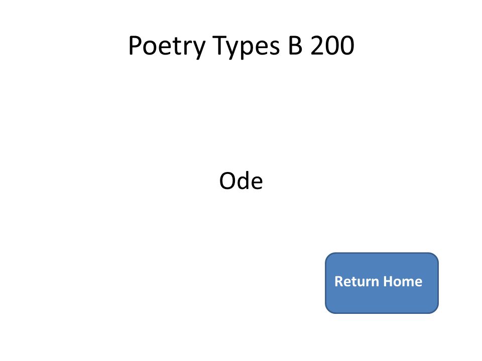 Poetry Types B 200 Ode Return Home