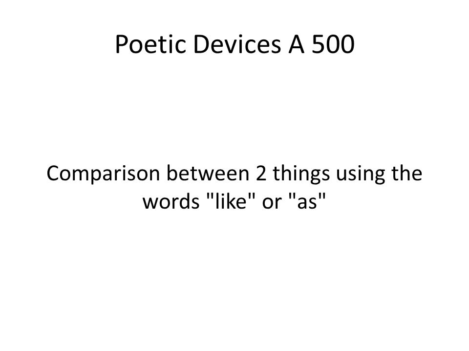 Comparison between 2 things using the words like or as
