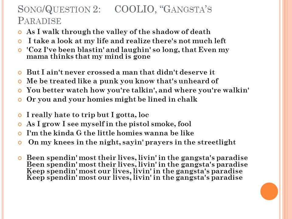 Перевод песни парадайз. Gangsta Paradise текст. Coolio Gangsta's Paradise текст. Текст песни гангста Парадайз. Coolio Gangsta's Paradise текст песни.