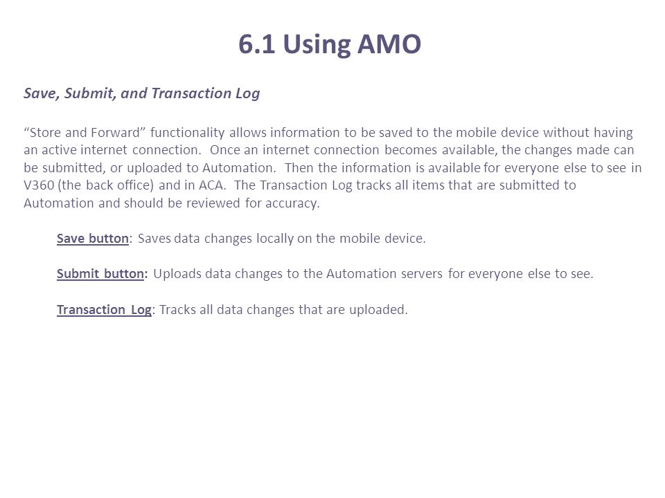 6.1 Using AMO Save, Submit, and Transaction Log