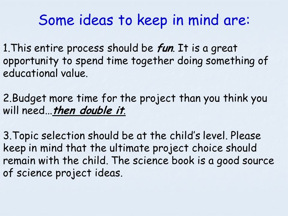 Some ideas to keep in mind are:
