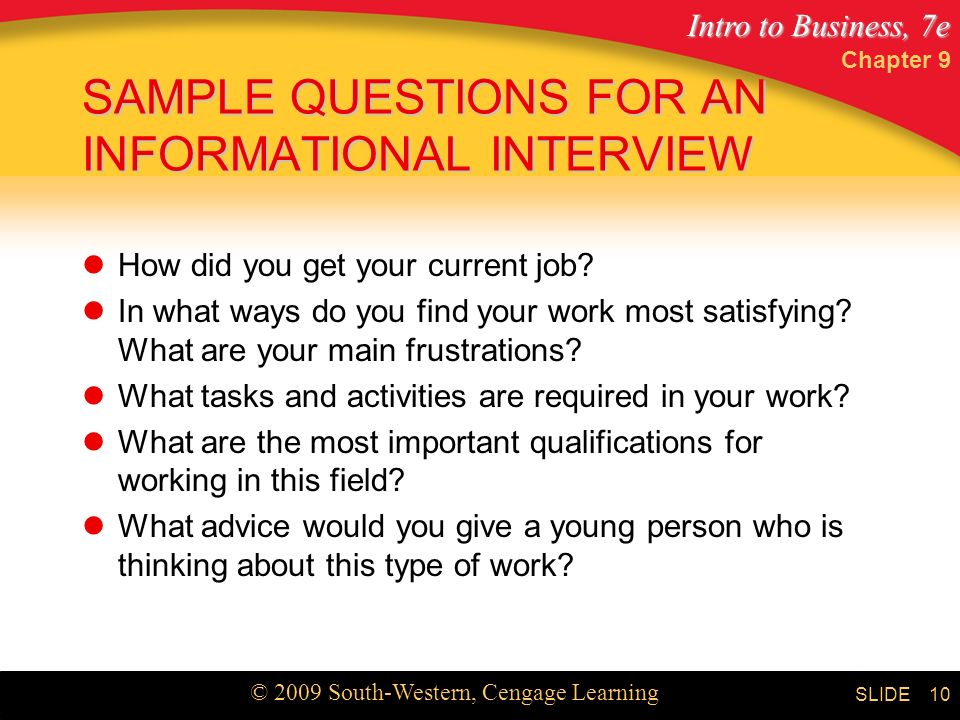 SAMPLE QUESTIONS FOR AN INFORMATIONAL INTERVIEW