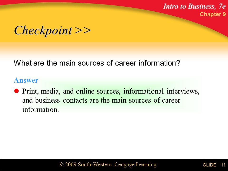 Checkpoint >> What are the main sources of career information