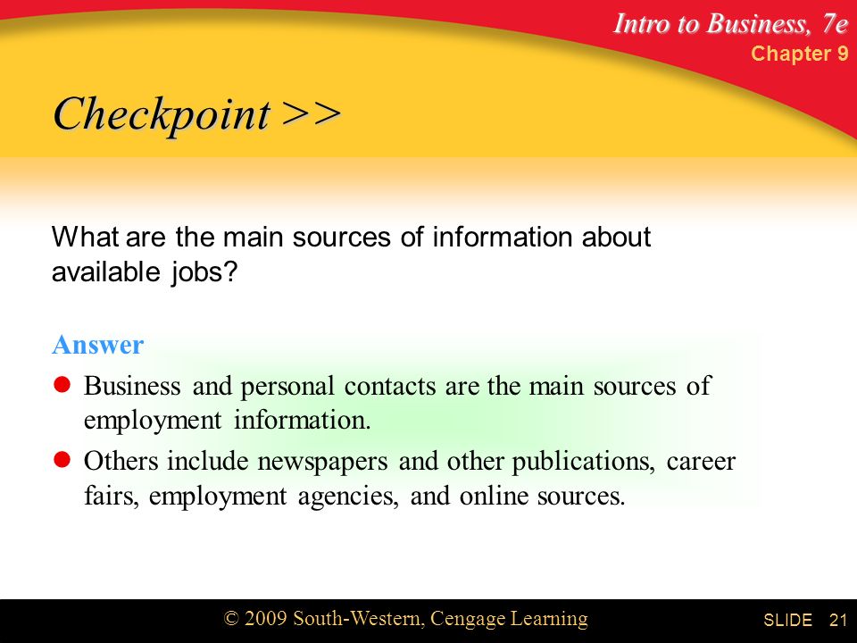 Chapter 9 Checkpoint >> What are the main sources of information about available jobs Answer.