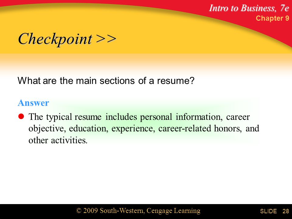 Checkpoint >> What are the main sections of a resume Answer