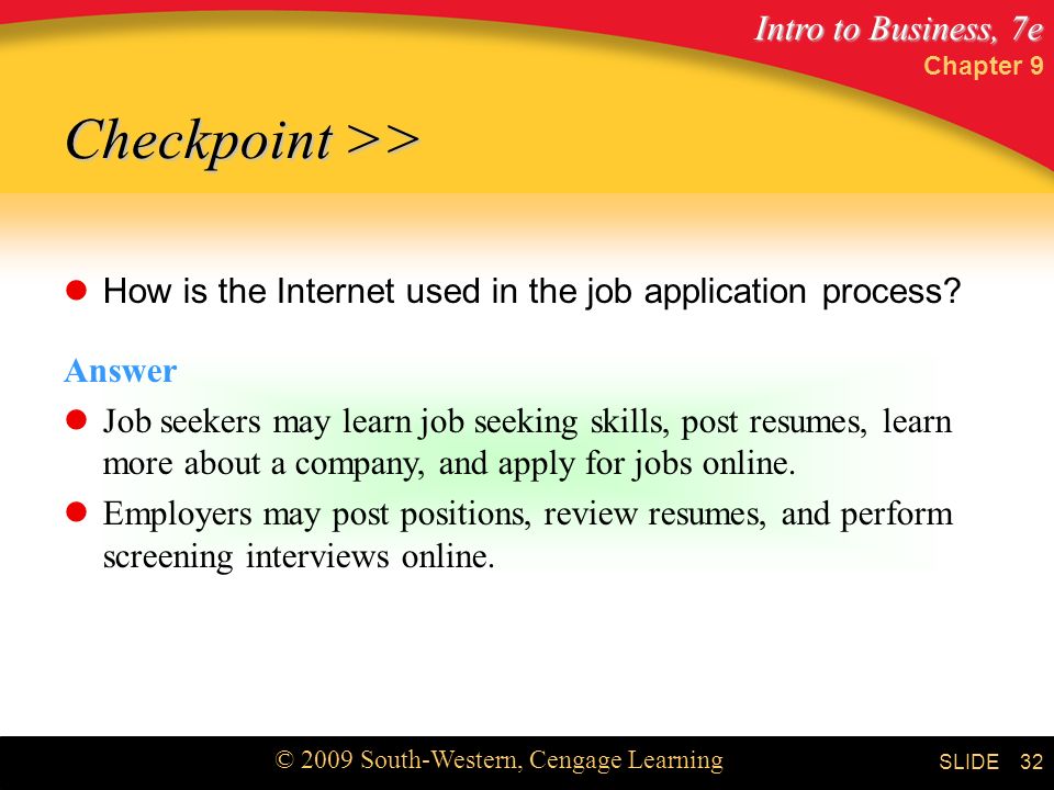Chapter 9 Checkpoint >> How is the Internet used in the job application process Answer.