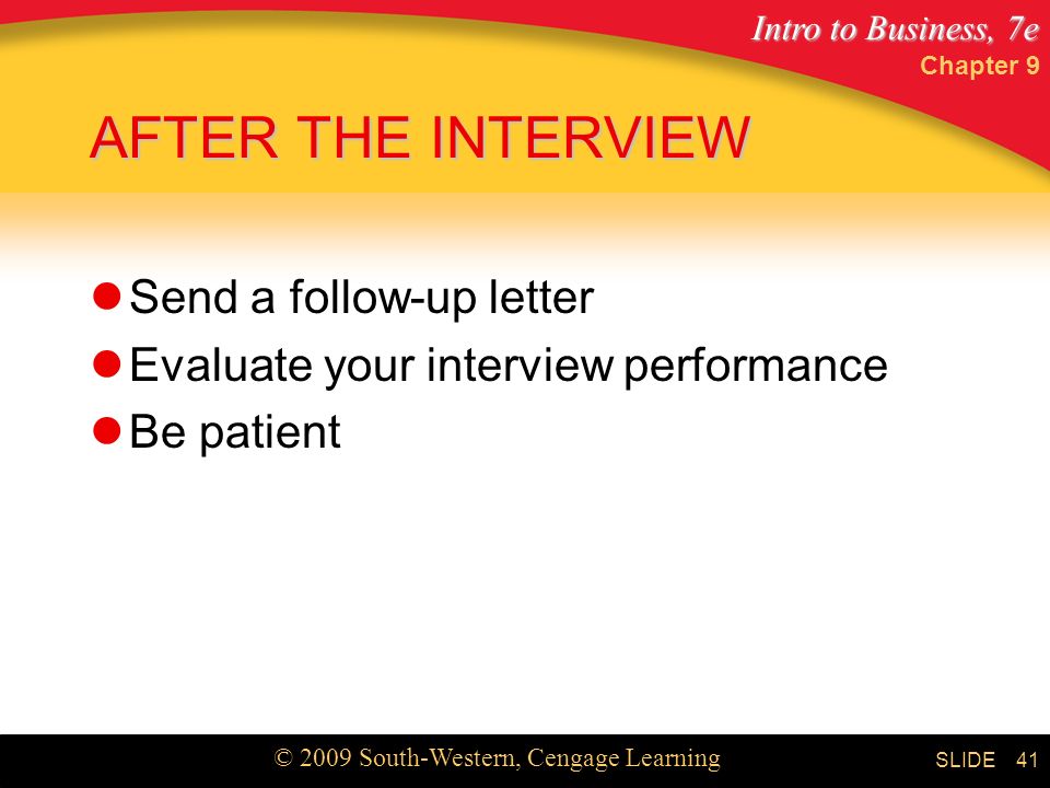 AFTER THE INTERVIEW Send a follow-up letter