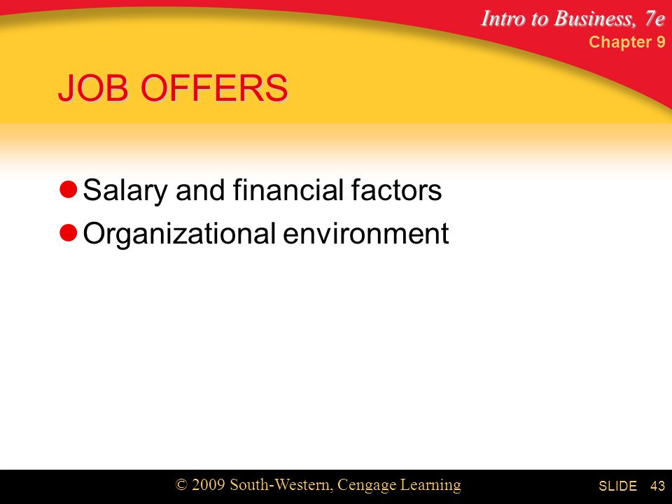 JOB OFFERS Salary and financial factors Organizational environment