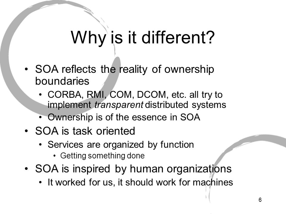 Why is it different SOA reflects the reality of ownership boundaries