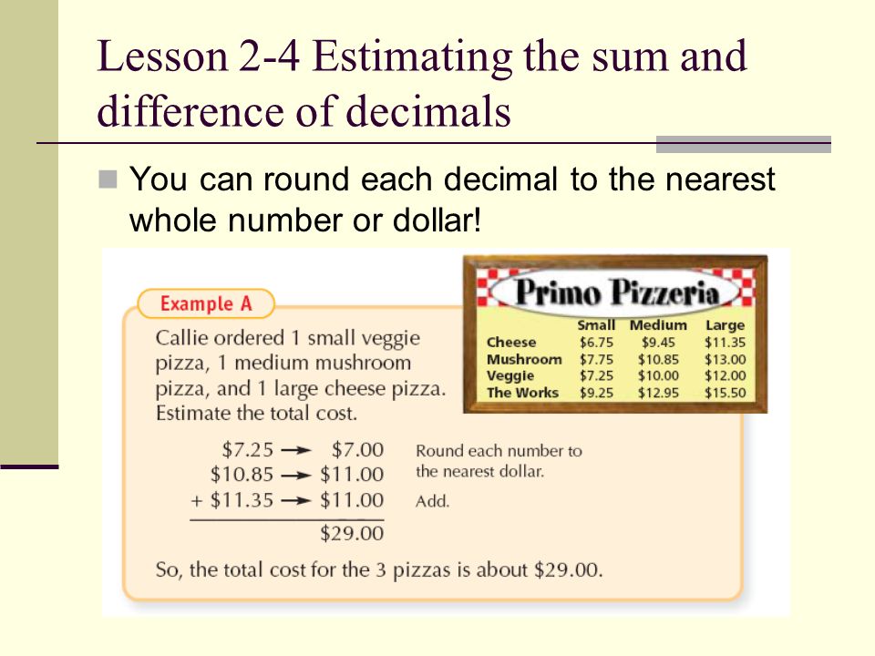 Lesson 2-4 Estimating the sum and difference of decimals