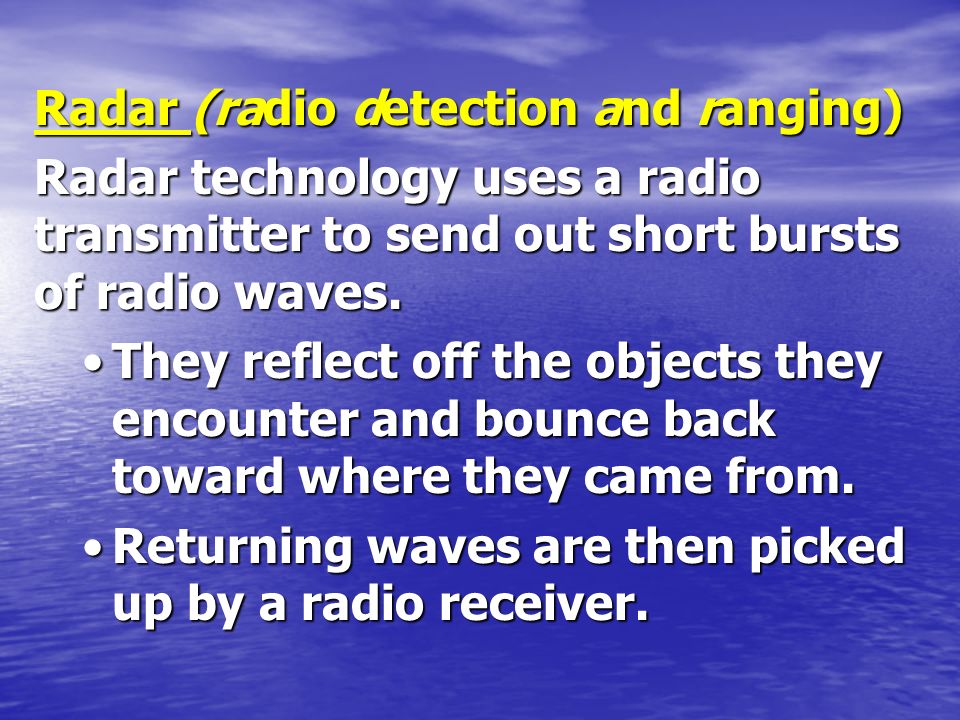 Radar (radio detection and ranging)
