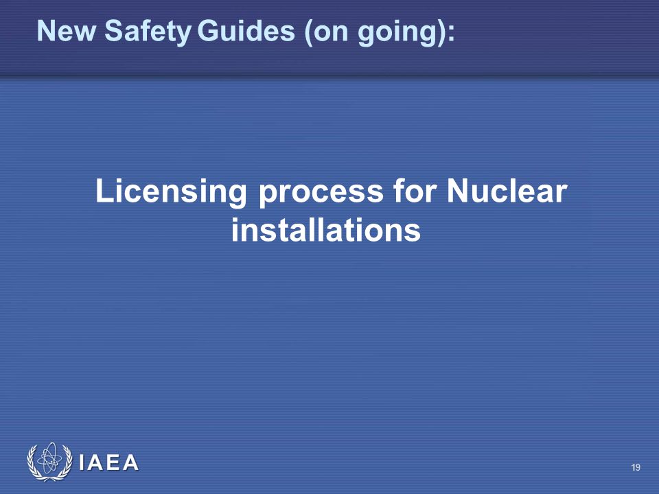 Licensing process for Nuclear installations