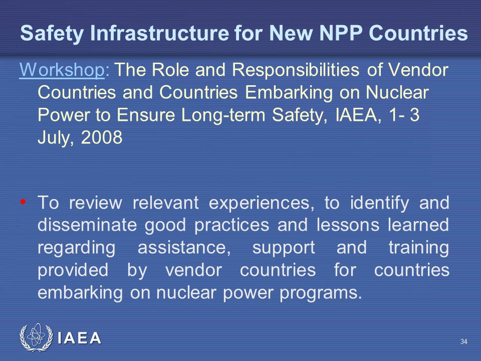 Safety Infrastructure for New NPP Countries