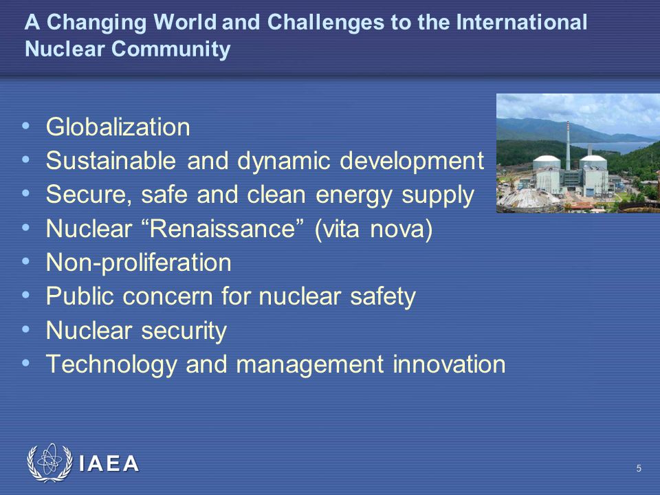 A Changing World and Challenges to the International Nuclear Community