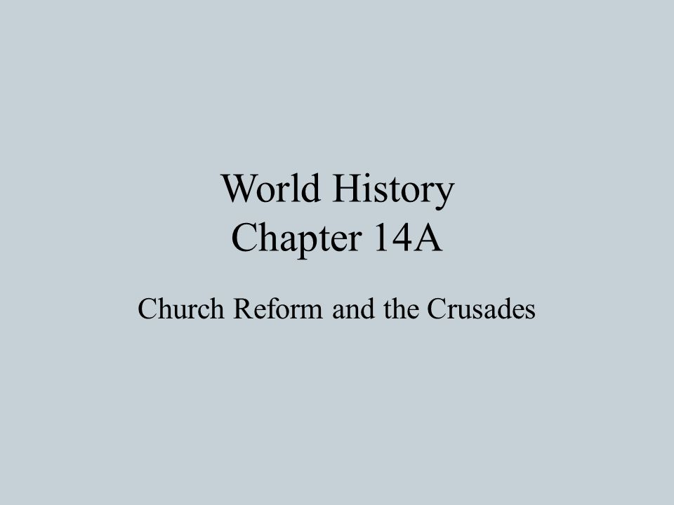 World History Chapter 14A