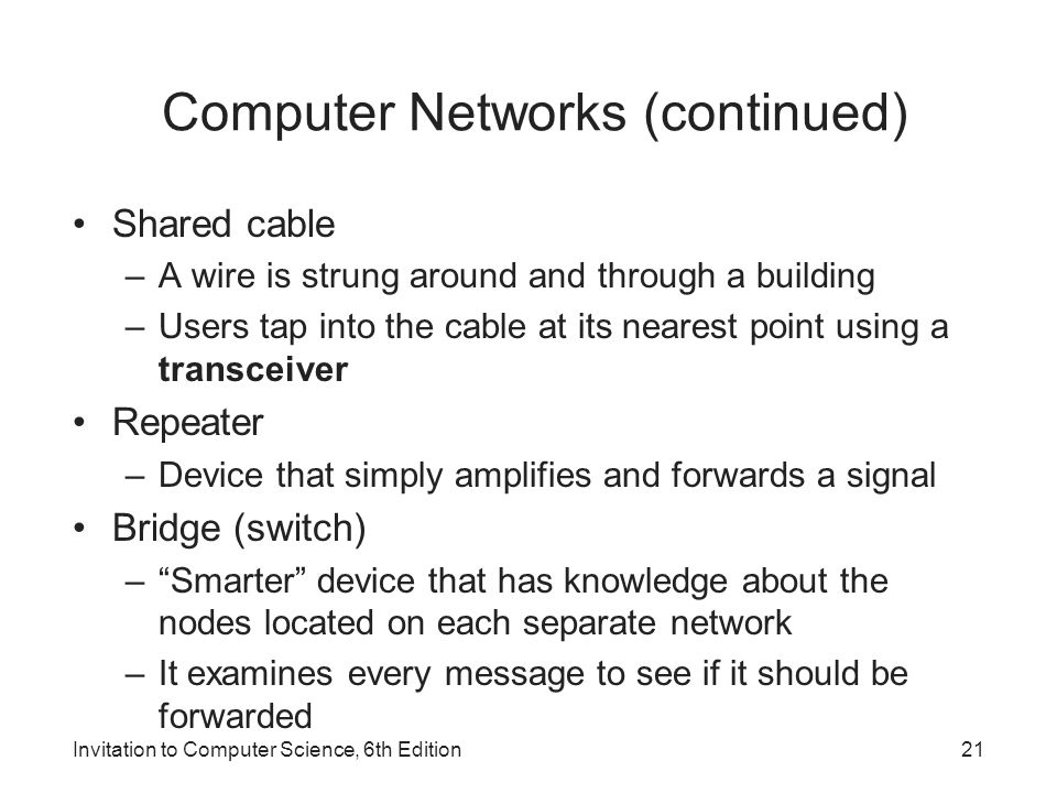 Computer Networks (continued)