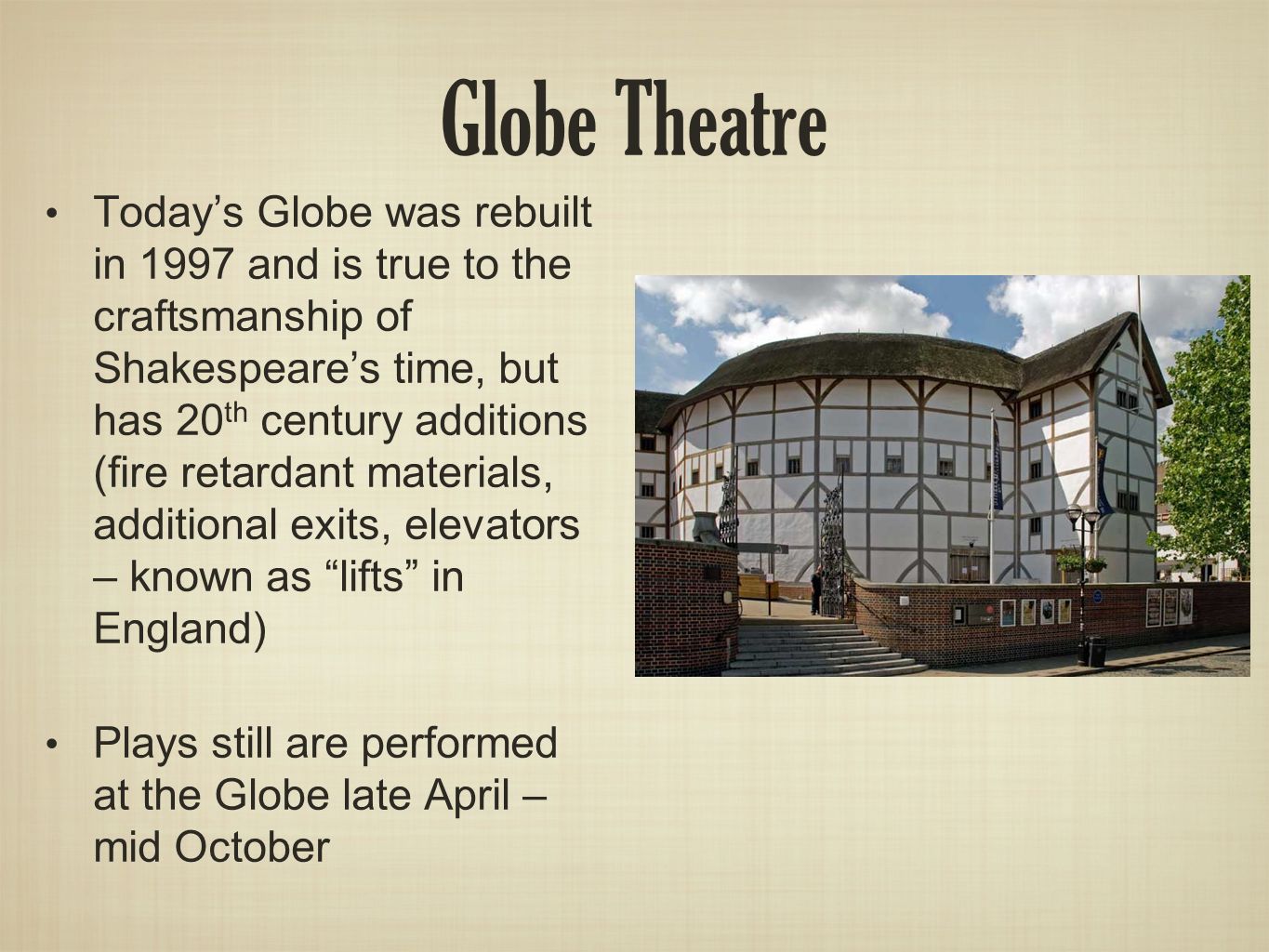 Театр перевести на английский. Театр Глобус Шекспира. The Globe Theatre in London текст. Презентация the Globe Theatre. Английский театр Глобус.