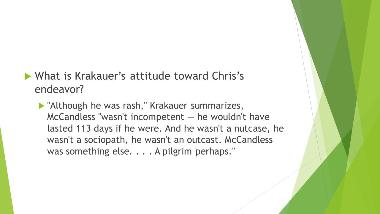 What is Krakauer’s attitude toward Chris’s endeavor