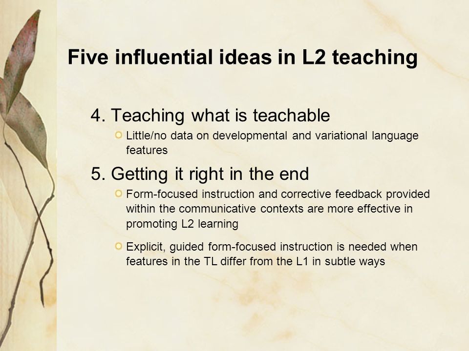 Five influential ideas in L2 teaching