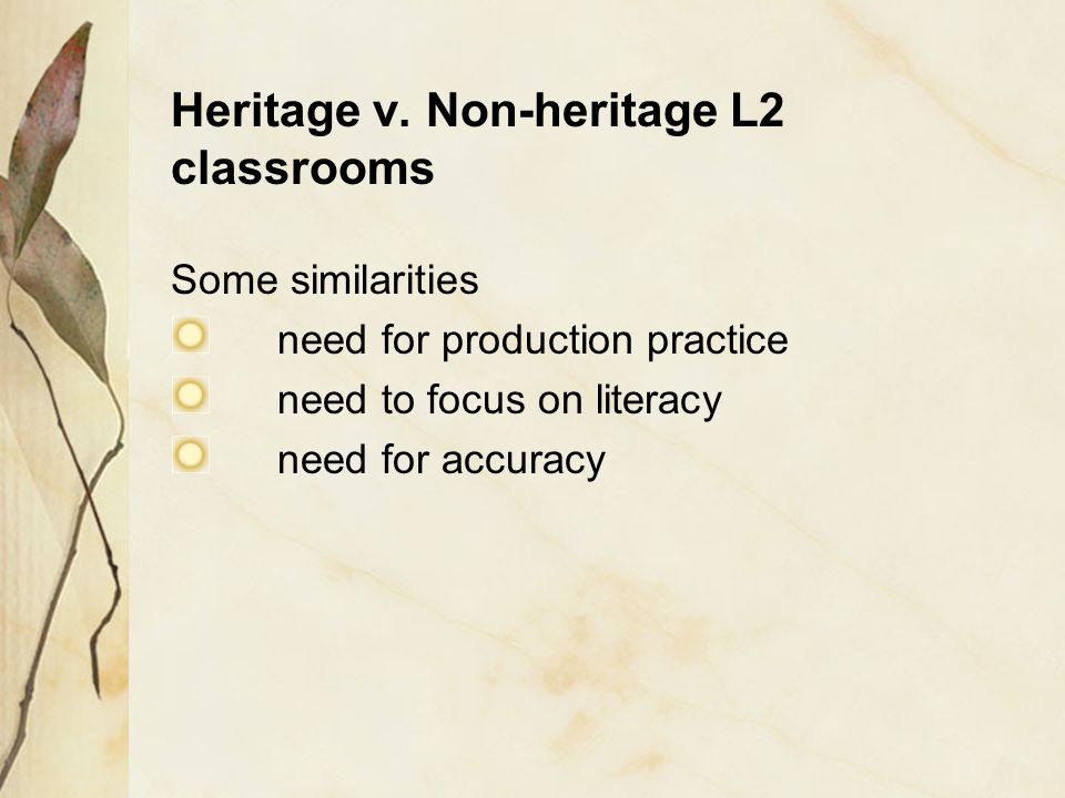 Heritage v. Non-heritage L2 classrooms
