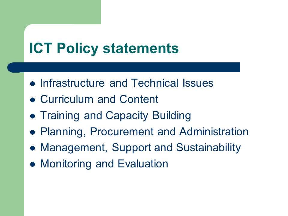ICT Policy statements Infrastructure and Technical Issues