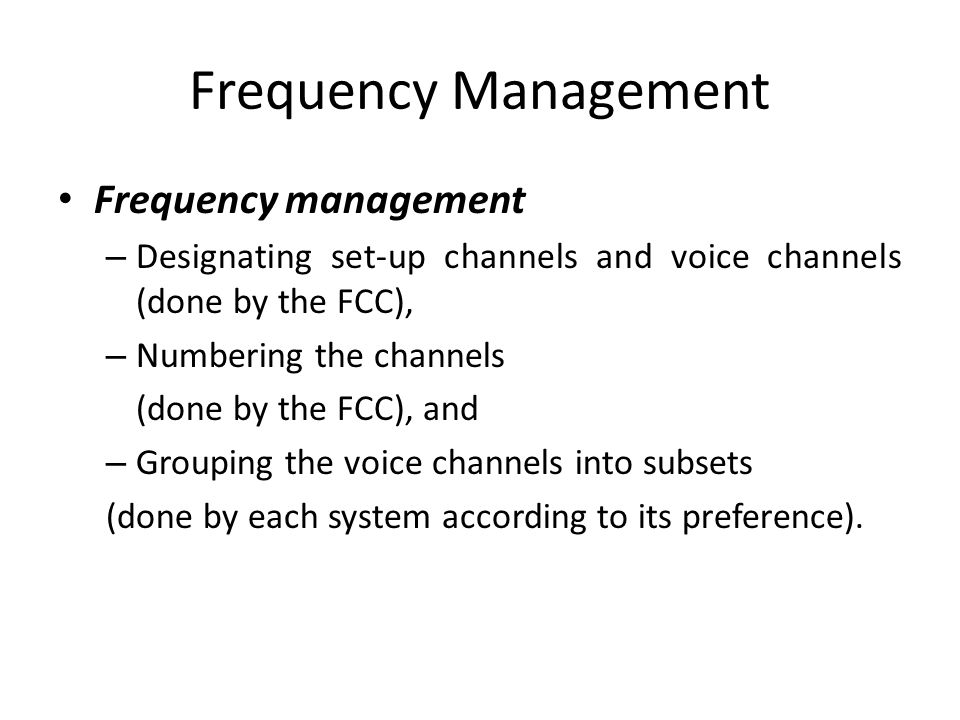 Frequency Management Frequency management